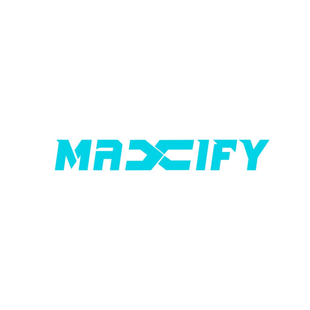 MAXIFY